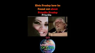 Elvis Presley How he found out about Priscilla Presley