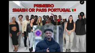 PRIMEIRO SMASH OR PASS EM PORTUGAL 🇵🇹