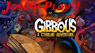 Gibbous - A Cthulhu Adventure - Josiah Plays! - Part 1 [Blind] [1080p] [Twitch Stream]