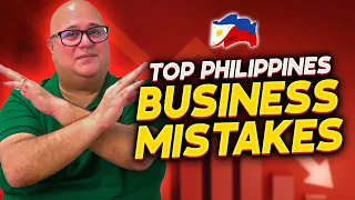 Top Expat Mistakes Starting a Business in the Philippines 😩