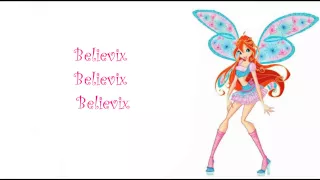 Winx Club Believix  ENGLISH Lyrics on Vid And Description!