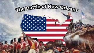 "Battle of New Orleans" - American Song about the Battle of New Orleans