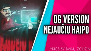 OG Version - Nejaučiu Haipo - Lyrics | By Dainų Žodžiai | 38