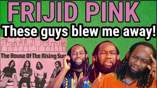 FRIJID PINK - The House of the rising sun REACTION - First time hearing