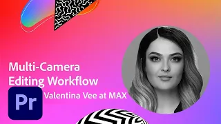 Multi-Camera Editing Workflow: It’s Easier Than You Think | Adobe Creative Cloud