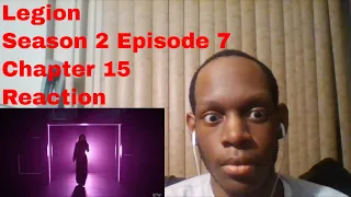 Legion Season 2 Episode 7 Chapter 15 Reaction