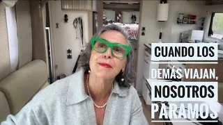 Cuando los DEMÁS VIAJAN,NOSOTROS PARAMOS   Octubre 2022 #491