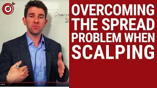 Overcoming the Spread Problem When Scalping ⚔️