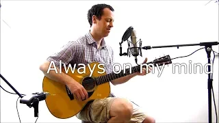 Always on my mind - Willie Nelson (Acoustic cover)