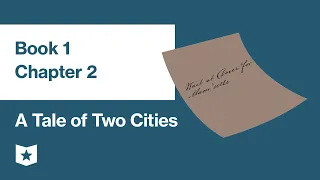 A Tale of Two Cities by Charles Dickens | Book 1, Chapter 2