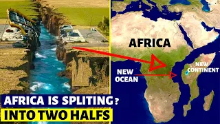 UPDATE!!! Africa is Finally Splitting Into 2 Forming A New Continent And Ocean