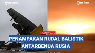 Barat Waspada! Penampakan Rudal Balistik Antarbenua Rusia Yars RS-24 Bisa Jangkau Amerika dan Eropa