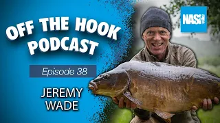 Nash Tackle Off The Hook Podcast - S2 Episode 38 - Jeremy Wade