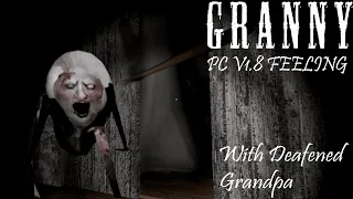 Granny PC In V1.8 Atmosphere Extreme + Deafened Grandpa