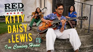 'I'm Coming Home' KITTY, DAISY & LEWIS (Red Rooster festival) BOPFLIX sessions