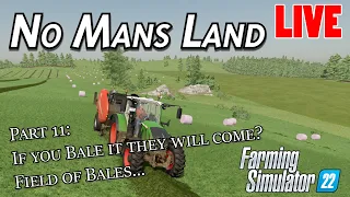 Farming Simulator 22 - No Mans Land Farm Build Part 11 - LIVE