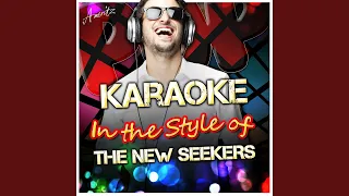 Never Ending Song of Love (In the Style of the New Seekers) (Karaoke Version)