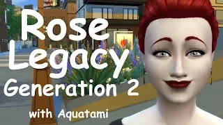 Rose Legacy (Gen 2): Part 44