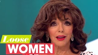 Dame Joan Collins Has The Loose Women In Stitches | Loose Women