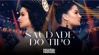 Maiara e Maraisa - Saudade Do Tipo (Ao Vivo em Portugal) Áudio Oficial