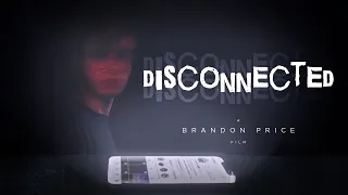 Disconnected - Short Film