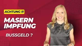 🔴 Bußgeld - Masern  Nachweispflicht? So wehrt Ihr Euch! 🔴