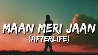 King x Nick Jonas - Maan Meri Jaan (Afterlife) [Lyrics]