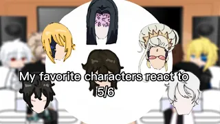 My favorite characters react to Buddha || 5/6 || credits in desc ||