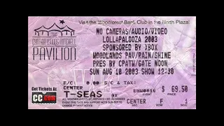 Audioslave - Cynthia Woods Mitchell Pavilion, The Woodlands, TX - Lollapalooza - 08/10/2003 (Audio)