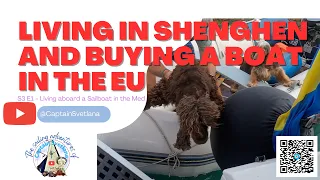 Living aboard. Buying a boat and cruising in the EU