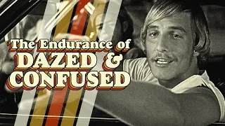 The Endurance of Dazed & Confused