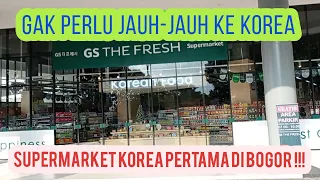 GS THE FRESH | Supermarket KOREA Pertama di Bogor Lengkap! #koreafood