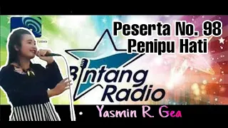 Penipu Hati - Tata Janeeta (Yasmin Gea #Cover) Peserta No. 98 Pemilihan Bintang Radio