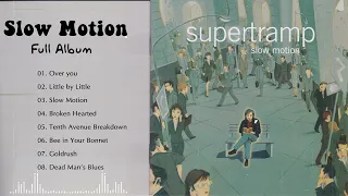 Supertramp  - Slow Motion (Full Album 2002 ) With Lyrics - Download links