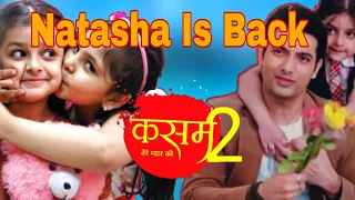 Kasam Tere Pyaar Ki Season 2 Confirmed Release Date | Kasam 2 | Natasha is Back | Kasam Season 2