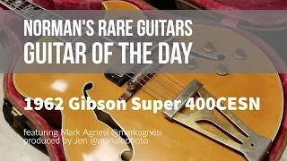 Guitar of the Day: 1962 Gibson Super 400CESN | Norman's Rare Guitars