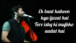 IJAZAT (Lyrics) - Arijit Singh | One Night Stand (2016) | Meet Bros | Shabbir Ahmed | Sunny Leone |