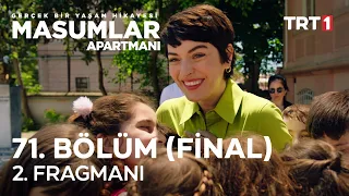 Masumlar Apartmanı 71. Bölüm (Final) 2. Fragmanı