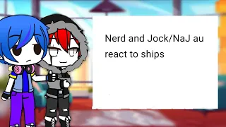 Nerd and Jock/NaJ au react to ships// реакция NaJ au/Nerd and Jock на шипы [1]