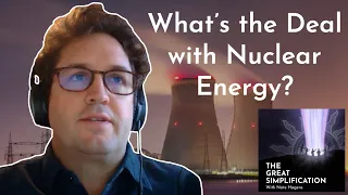 James Fleay: "What's the Deal with Nuclear Energy?" | The Great Simplification #74