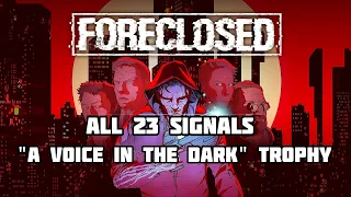 FORECLOSED - A Voice in the Dark Trophy - All Collectibles