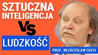 Prof. Włodzisław Duch: Jaki są granice sztucznej inteligencji? Co nas odróżnia od AI?