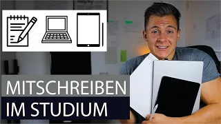 Notizen machen im Studium - wie in Vorlesungen mitschreiben