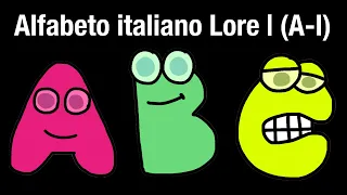 Italian Alphabet Lore | (A-I) | Alfabeto italiano Lore | (A-I)