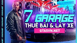 GTA5VN - Vị trí và cách sử dụng Garage ở thành phố GTA5VN