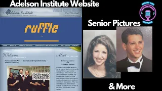 The Adelson Institute Website From 2007, High School Pics,and more