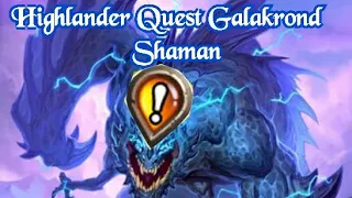 Highlander Quest Galakrond Shaman - Hearthstone Ashes of Outlands