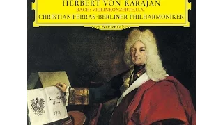 Bach - Konzert für 2 Violinen und Orchester d-moll BWV 1043 - Ferras - Schwalbé - BPO - Karajan