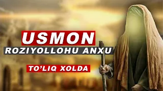 USMON ROZIYOLLOHU ANHU HAYOTI HD ABDULLOH DOMLA 1/5 O'ZBER TILIDA