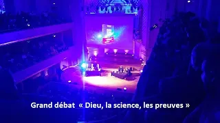 Grand débat  « Dieu, la science, les preuves » salle Gaveau le 20 novembre 2021